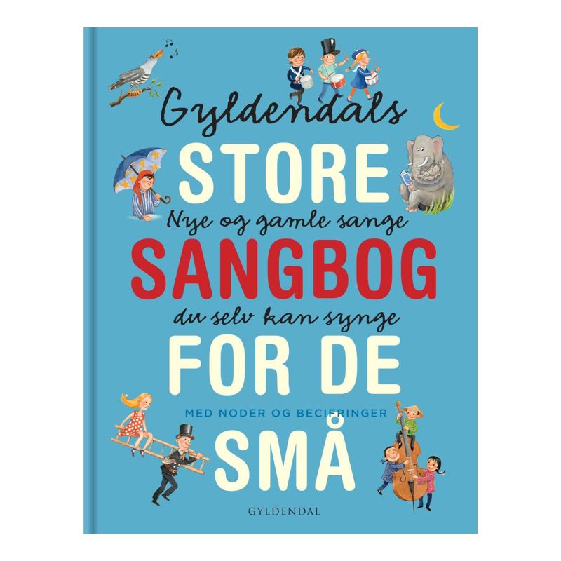 Bog: Gyldendals store sangbog for de små