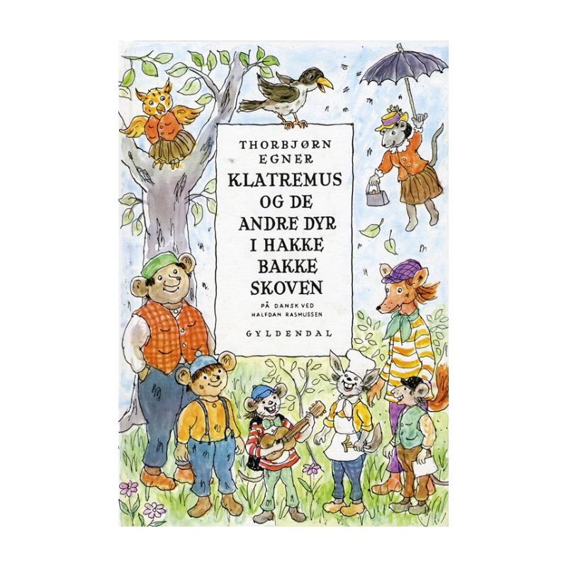 Klatremusen og de andre dyr i Hakkebakkeskoven